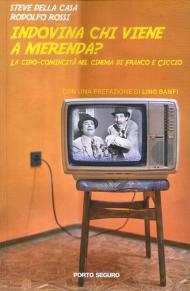 Indovina chi viene a merenda? La cibo-comicità del cinema di Franco e Ciccio