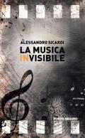 La musica in-visibile