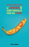 L' amore è uno squalo che ha fame