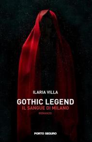 Gothic legend, il sangue di Milano