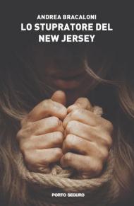 Lo stupratore del New Jersey