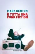 È tutta una punk fiction