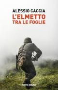 L' elmetto tra le foglie