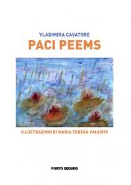 Paci Peems. Ediz. illustrata