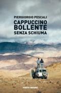 Cappuccino bollente senza schiuma