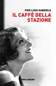 Il caffè della stazione