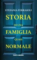 Storia di una famiglia quasi normale