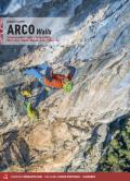 Arco walls. Classic and modern routes in the Sarca Valley. Vol. 1: Arco, Torbole, Val di Ledro, Tenno, Padaro, Dro.