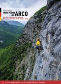 Arco pareti. Vie classiche, moderne e sportive in Valle del Sarca. Ediz. tedesca. Vol. 2: Dro, Pietramurata, Sarche, Vezzano, Terlago.