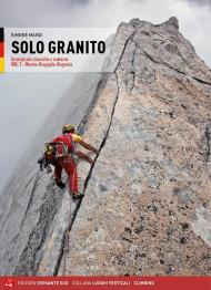 Solo granito. Arrampicate classiche e moderne. Ediz. tedesca. Vol. 1: Valli del Masino