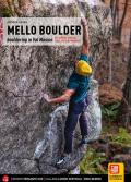 Mello Boulder. Blocchi in Valmasino. Val di Mello, Valle dei Bagni, Piana del Remenno. Ediz. inglese