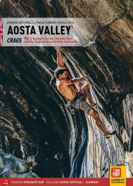 Valle d'Aosta Falesie. Vol. 1: Valchiusella, Canavese, Bassa Valle d'Aosta, Valle di Gressoney, Valle di Champorcher, Val d'Ayas, Valtournenche. Ediz. inglese