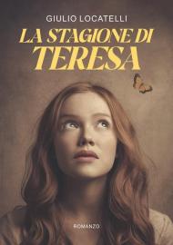 La stagione di Teresa