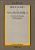 Linguaggio e analisi filosofica. Elementi di filosofia del linguaggio