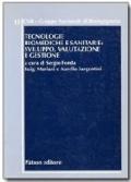 Tecnologie biomediche e sanitarie: sviluppo valutazione gestione