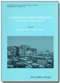 La regione mediterranea. Sviluppo e cambiamento