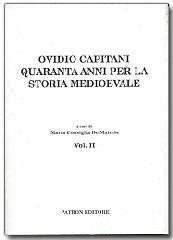 Ovidio Capitani. Quaranta anni per la Storia Medievale