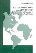 Due colonizzazioni a confronto. La conquista dell'America e la spartizione dell'Africa