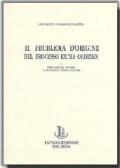 Il problema d'origine del processo extra ordinem