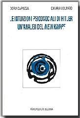 Le intuizioni psicosociali di Hitler. Un'analisi del Mein Kampf