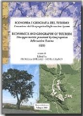 Economia e geografia del turismo. L'occasione dei Geographical Information System-Economics and geography of tourism. The opportunities presented by Geographical...