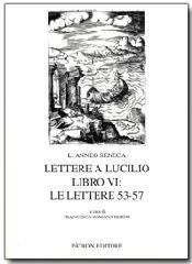 Lettere a Lucilio. Libro 6°: le lettere 53-57