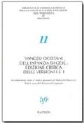 Vangeli occitani dell'infanzia di Gesù. Edizione critica delle versioni I e II