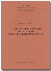 I culti misterici stranieri nei frammenti della commedia antica