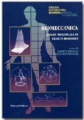 Biomeccanica. Analisi multiscala di tessuti biologici