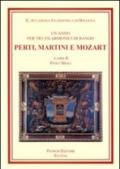 Un anno per tre filarmonici di rango, Perti, Martini e Mozart