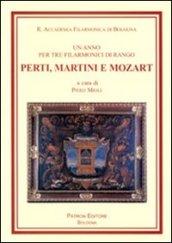 Un anno per tre filarmonici di rango, Perti, Martini e Mozart