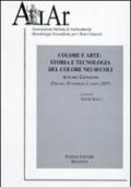 Atti del Convegno. Colore e arte: storia e tecnologia del colore nei secoli (Firenze, 2007)