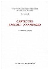 Carteggio Pascoli-D'Annunzio