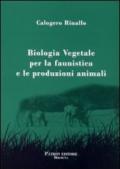 Biologia vegetale per la faunistica e le produzioni animali