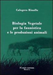 Biologia vegetale per la faunistica e le produzioni animali