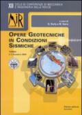 Mir 2008. Opere geotecniche in condizioni sismiche. XII ciclo di conferenze di meccanica e ingegneria delle rocce (2-3 dicembre 2008)