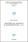 Tradurre nel Medioevo il manoscritto esc. h-I-13