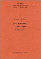 Lyra Conversa. Lirici greci