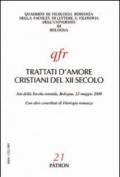 Trattati d'amore cristiani del XII secolo. Atti della Tavola rotonda (Bologna, 23 maggio 2008)