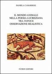 Il mondo animale nella poesia lucreziana tra topos e osservazione realistica