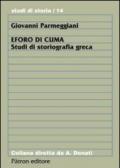 Eforo di Cuma. Studi di storiografia greca