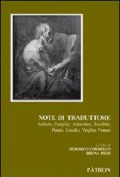 Note di traduttore. Sofocle, Euripide, Aristofane, Tucidide, Plauto, Catullo, Virgilio, Nonno