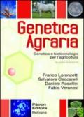Genetica agraria. Genetica e bitecnologie per l'agricoltura