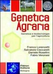 Genetica agraria. Genetica e bitecnologie per l'agricoltura