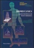 Biomeccanica. Analisi multiscelta di tessuti biologici