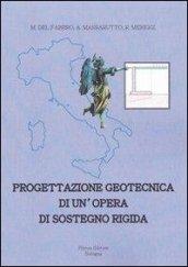 Progettazione geotecnica di un'opera di sostegno rigida