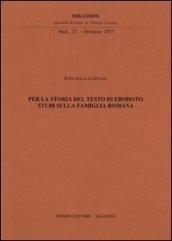 Per la storia del testo di Erodoto. Studi sulla famiglia romana