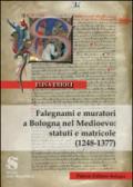 Falegnami e muratori a Bologna nel Medioevo. Statuti e matricole (1248-1377)
