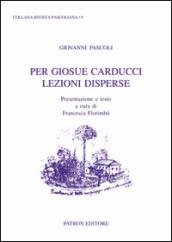 Per Giosue Carducci lezioni disperse