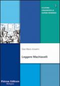 Leggere Machiavelli